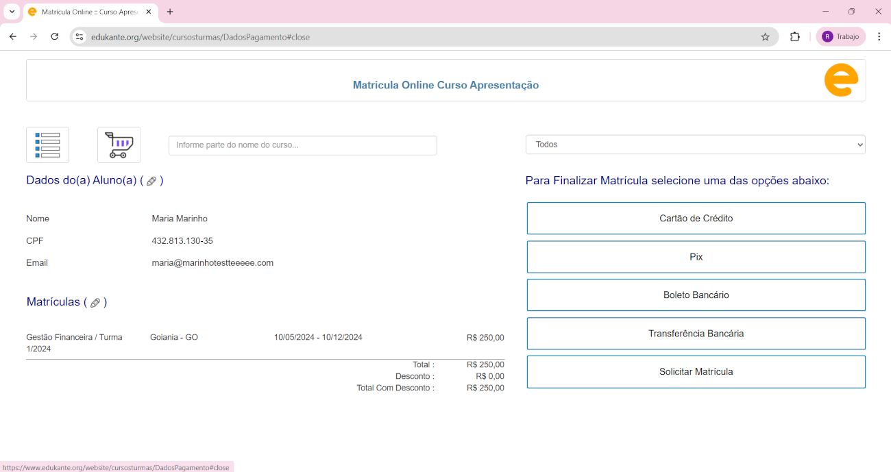 Passo final do processo de matrícula online onde o aluno escolhe a forma de pagamento ou solicita a matrícula
